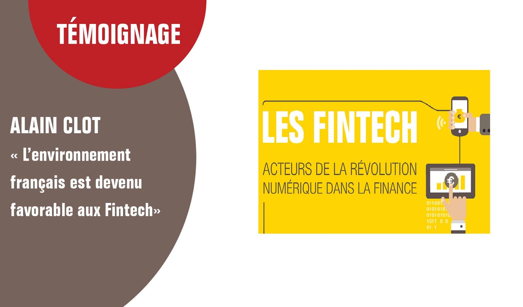 Alain Clot “’L’environnement français est devenu favorable aux Fintech”